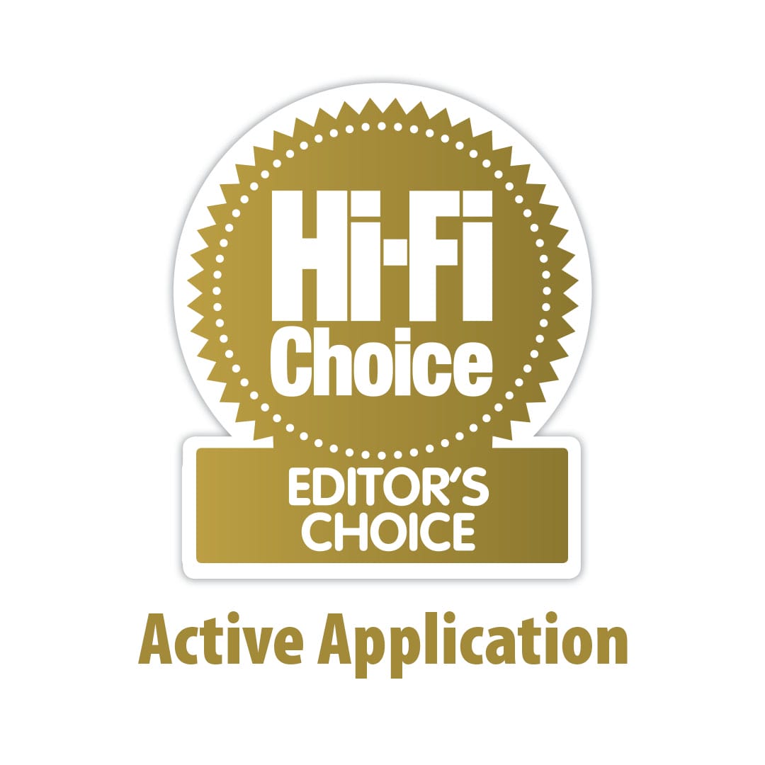 Hi-Fi Editors Choice – Active Application Hi-Fi Editors Choice - Active Application
