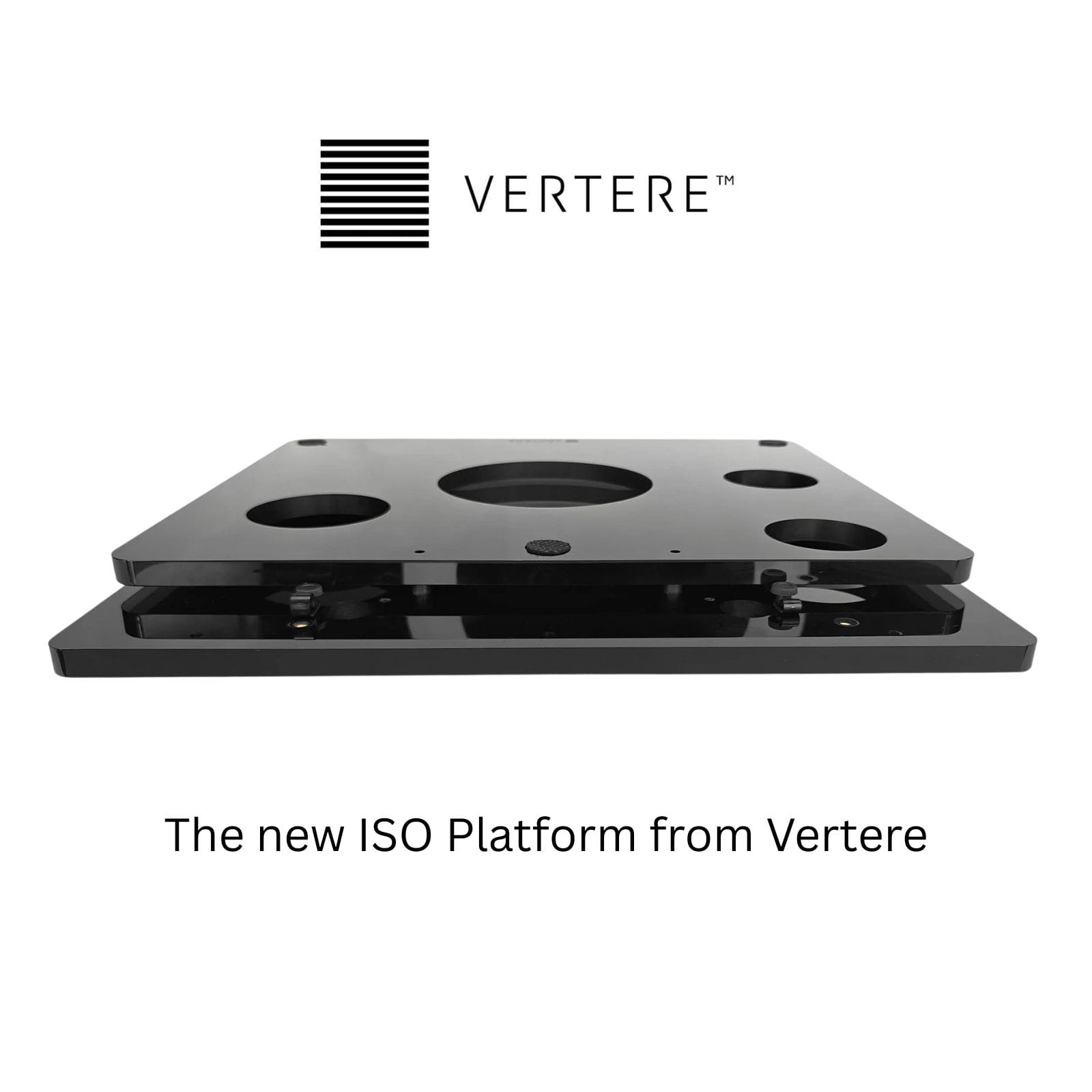 Vertere Iso platform